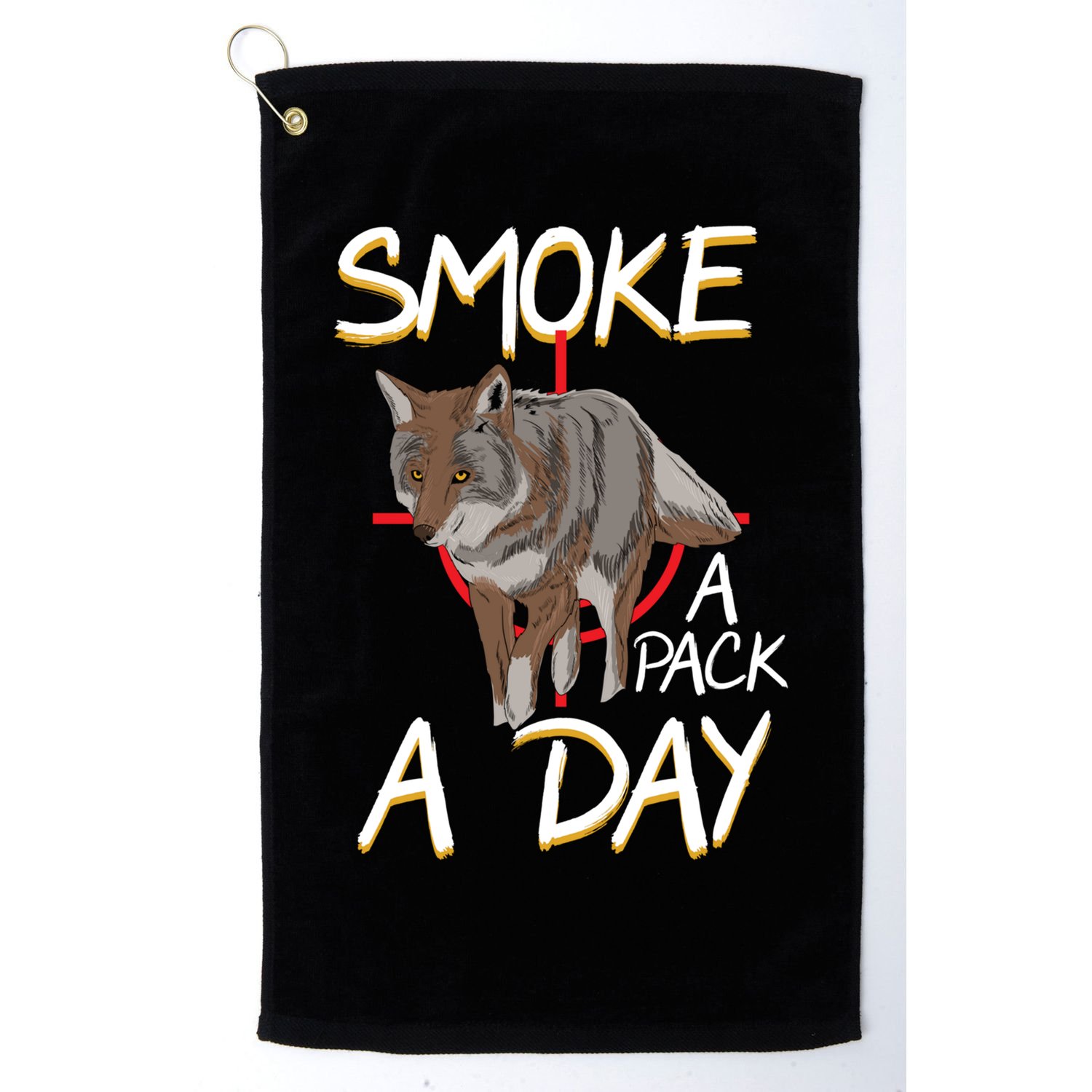 Smoke A Pack A Day Coyote Hunting Jackal Wolf Great Gift Golf Towel