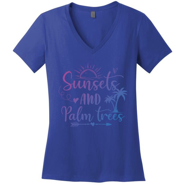 Sunsets And Palm Trees Summer Vibes Beach Vacay Summertime Gift Women's V-Neck T-Shirt