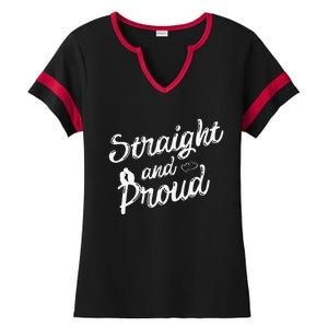 Straight And Proud Heterosexual Anti PC Funny Ladies Halftime Notch Neck Tee