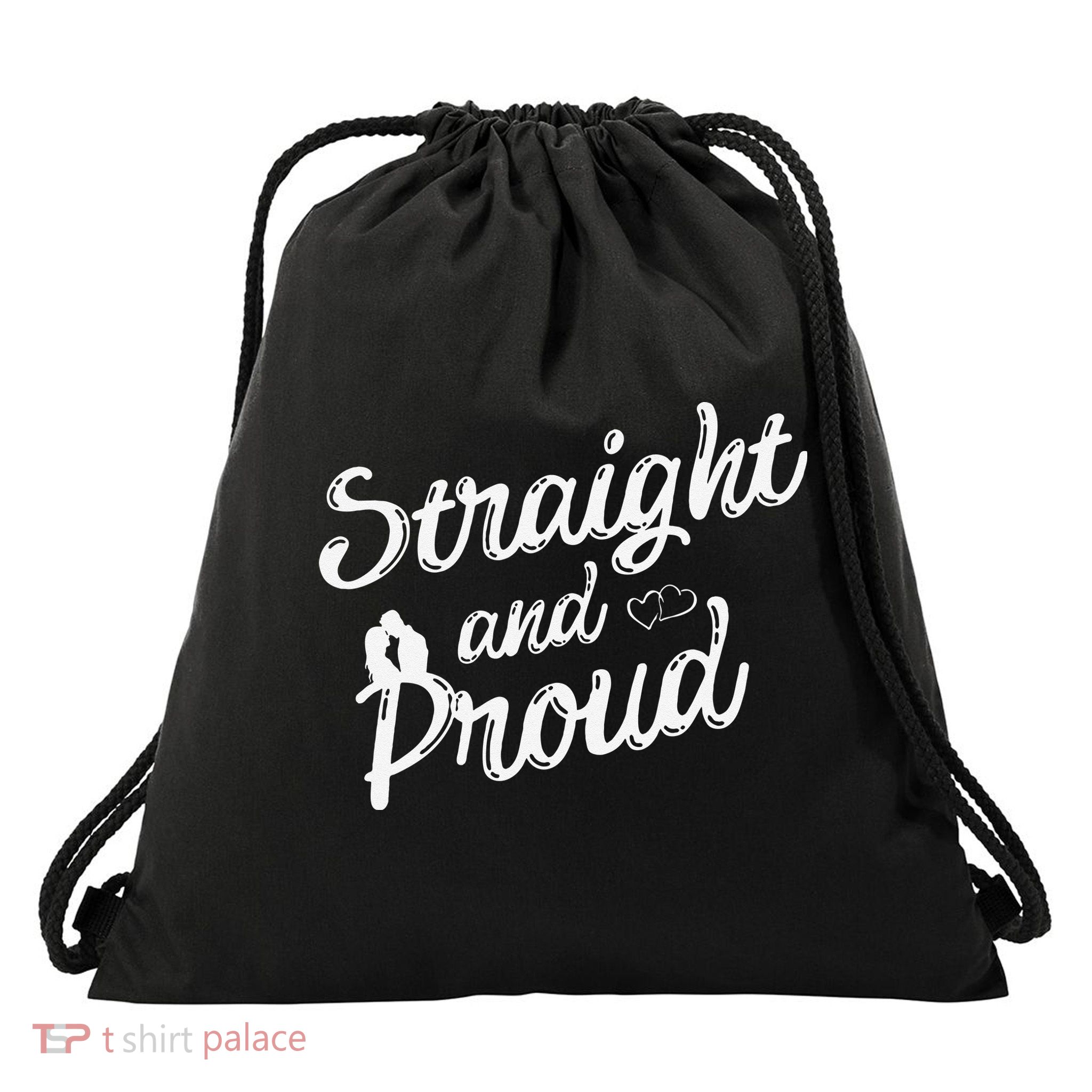 Straight And Proud Heterosexual Anti PC Funny Drawstring Bag