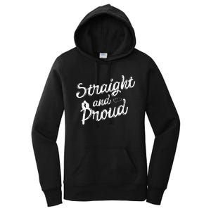 Straight And Proud Heterosexual Anti PC Funny Women's Pullover Hoodie