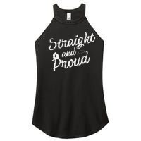 Straight And Proud Heterosexual Anti PC Funny Women's Perfect Tri Rocker Tank