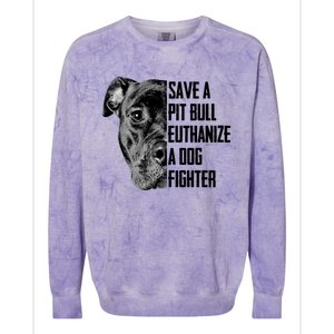 Save A Pitbull Euthanize A Dog Fighter Gift Colorblast Crewneck Sweatshirt