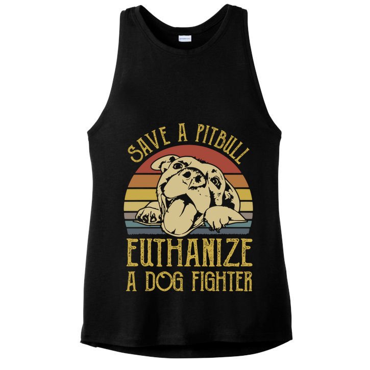 Save A Pitbull Euthanize A Dog Fighter Funny Gift Pitbull Lovers Gift Ladies PosiCharge Tri-Blend Wicking Tank