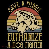 Save A Pitbull Euthanize A Dog Fighter Funny Gift Pitbull Lovers Gift Flexfit Unipanel Trucker Cap