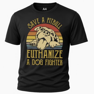 Save A Pitbull Euthanize A Dog Fighter Funny Gift Pitbull Lovers Gift Performance Shirt