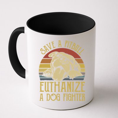 Save A Pitbull Euthanize A Dog Fighter Funny Gift Pitbull Lovers Gift Mug