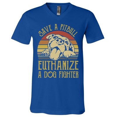 Save A Pitbull Euthanize A Dog Fighter Funny Gift Pitbull Lovers Gift V-Neck T-Shirt