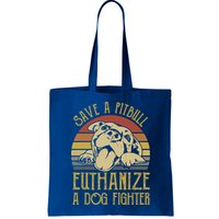 Save A Pitbull Euthanize A Dog Fighter Funny Gift Pitbull Lovers Gift Bag