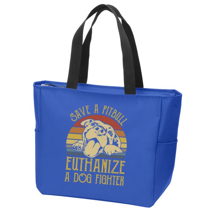 Save A Pitbull Euthanize A Dog Fighter Funny Gift Pitbull Lovers Gift Zip Tote Bag