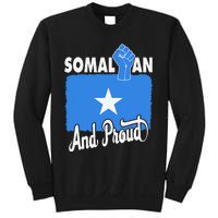 Somalian And Proud Love Somalia With Somalia Flag Fist Sweatshirt