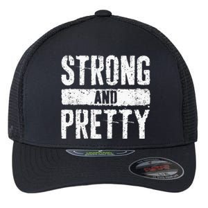 Strong And Pretty Strongman Gym Workout Flexfit Unipanel Trucker Cap