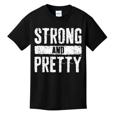 Strong And Pretty Strongman Gym Workout Kids T-Shirt