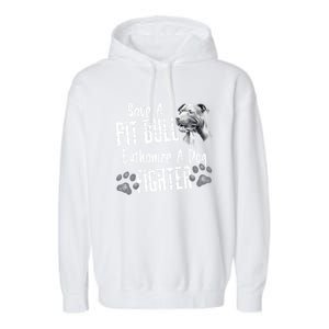 Save A Pitbull Euthanize A Dog Fighter Pit Bull Gift Garment-Dyed Fleece Hoodie