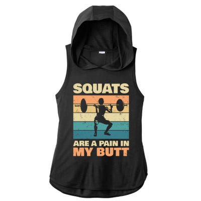 Squats Are Pain In My Butt For Bodybuilders Gift Ladies PosiCharge Tri-Blend Wicking Draft Hoodie Tank