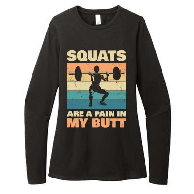 Squats Are Pain In My Butt For Bodybuilders Gift Womens CVC Long Sleeve Shirt