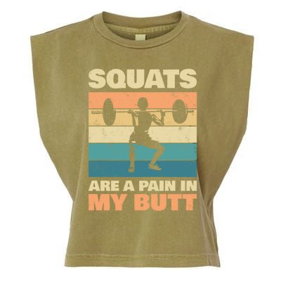 Squats Are Pain In My Butt For Bodybuilders Gift Garment-Dyed Women's Muscle Tee