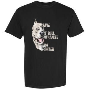 Save A Pitbull Euthanize A Dog Fighter Shirts Dogs Lover Gift Garment-Dyed Heavyweight T-Shirt