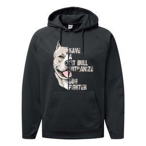 Save A Pitbull Euthanize A Dog Fighter Shirts Dogs Lover Gift Performance Fleece Hoodie