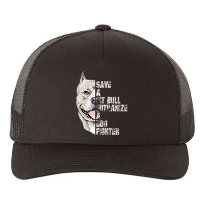 Save A Pitbull Euthanize A Dog Fighter Shirts Dogs Lover Gift Yupoong Adult 5-Panel Trucker Hat