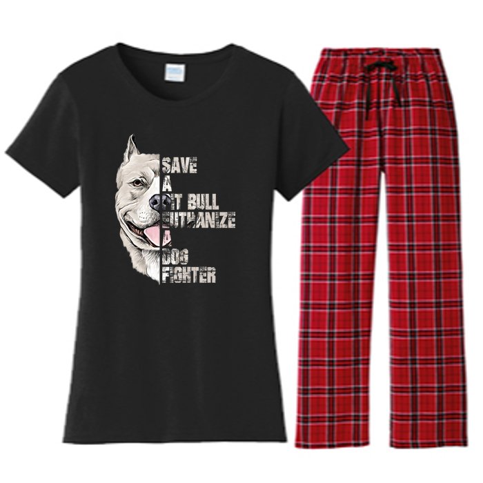 Save A Pitbull Euthanize A Dog Fighter Shirts Dogs Lover Gift Women's Flannel Pajama Set