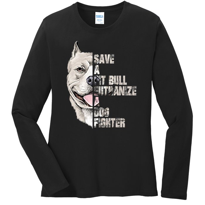 Save A Pitbull Euthanize A Dog Fighter Shirts Dogs Lover Gift Ladies Long Sleeve Shirt