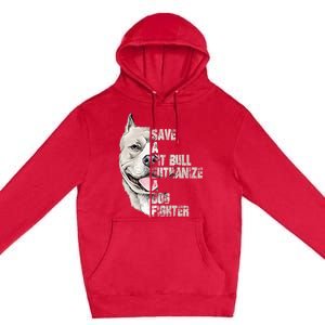 Save A Pitbull Euthanize A Dog Fighter Shirts Dogs Lover Gift Premium Pullover Hoodie