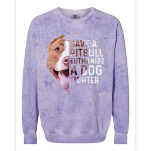 Save A Pitbull Euthanize A Dog Fighter Lover Dog Colorblast Crewneck Sweatshirt