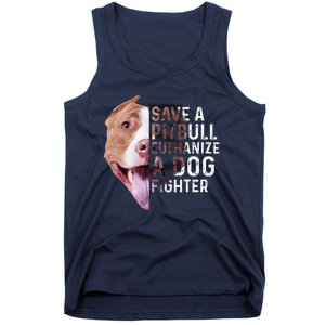 Save A Pitbull Euthanize A Dog Fighter Lover Dog Tank Top