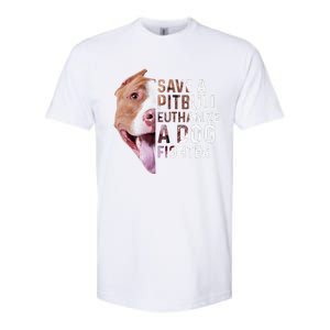 Save A Pitbull Euthanize A Dog Fighter Lover Dog Softstyle CVC T-Shirt