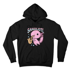 Saxolotl Axolotl Playing Saxophone Hoodie