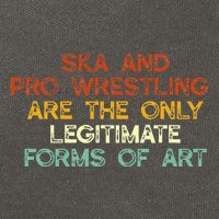 Ska And Pro Wrestling Are The Only Legitimate Forms Of Art Cotton Canvas Backpack