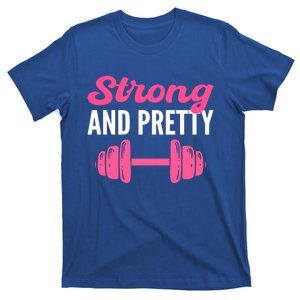 Strong And Pretty Fitness Coach Meaningful Gift T-Shirt