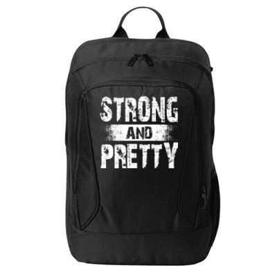 Strong And Pretty For Coaches And Strong Gift City Backpack