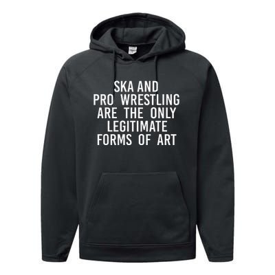 Ska And Pro Wrestling Are The Only Legitimate Performance Fleece Hoodie