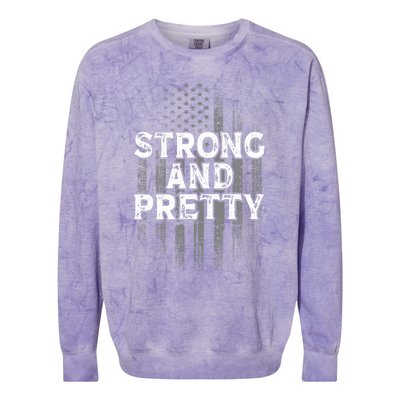 Strong And Pretty Flag Cute Gift Gym Workout Gift Colorblast Crewneck Sweatshirt