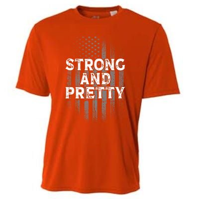 Strong And Pretty Flag Cute Gift Gym Workout Gift Cooling Performance Crew T-Shirt