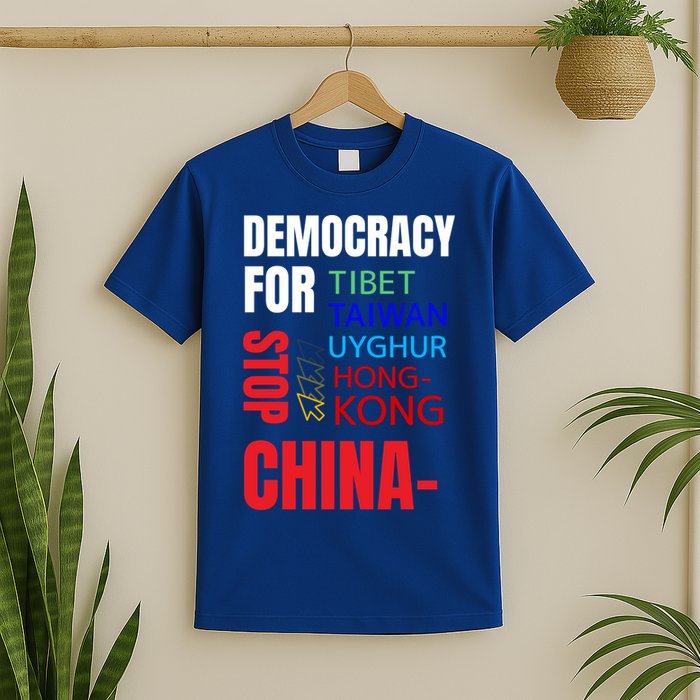 Support And Protest For Taiwan Democracy And Independence Great Gift T-Shirt