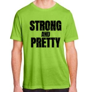 Strong And Pretty Adult ChromaSoft Performance T-Shirt