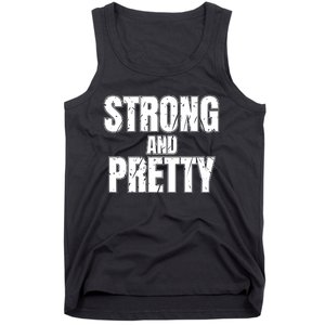 Strong And Pretty Tank Top