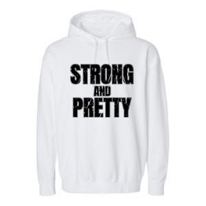 Strong And Pretty Garment-Dyed Fleece Hoodie