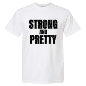 Strong And Pretty Garment-Dyed Heavyweight T-Shirt