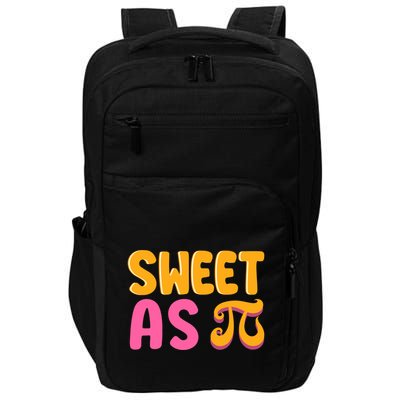 Sweet As Pi Geeky Math Nerdy Teacher Funny Pi Day Cool Gift Impact Tech Backpack
