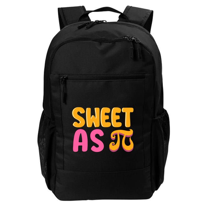 Sweet As Pi Geeky Math Nerdy Teacher Funny Pi Day Cool Gift Daily Commute Backpack