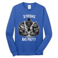 Strong And Pretty Funny Gym Workout Training Bodybuilding Gift Tall Long Sleeve T-Shirt