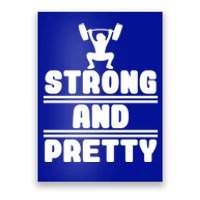 Strong And Pretty Cool Perfect Empowert Gift Poster