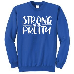 Strong And Pretty Weightlifting Gift Sweatshirt