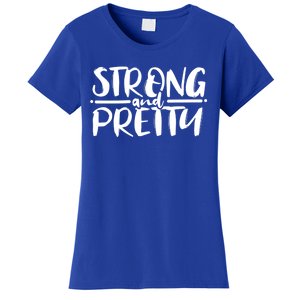 Strong And Pretty Weightlifting Gift Women's T-Shirt