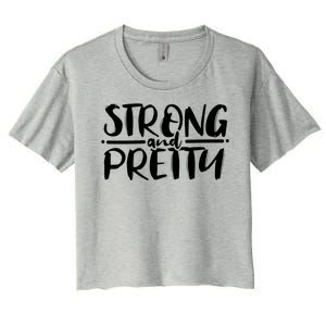 Strong And Pretty Weightlifting Gift Women's Crop Top Tee