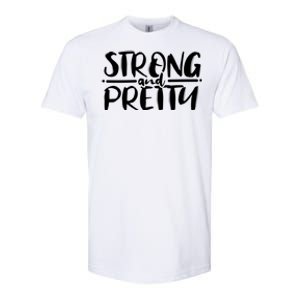 Strong And Pretty Weightlifting Gift Softstyle CVC T-Shirt